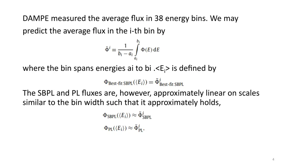 dampe measured the average flux in 38 energy bins