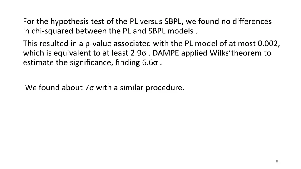 for the hypothesis test of the pl versus sbpl