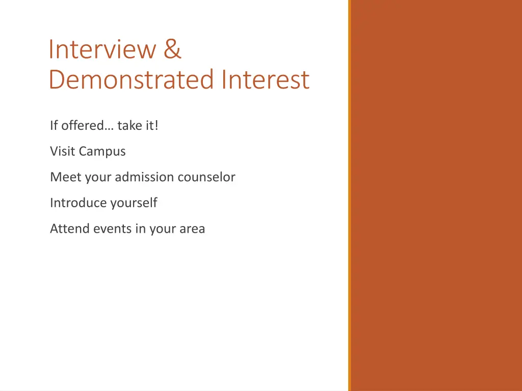 interview demonstrated interest