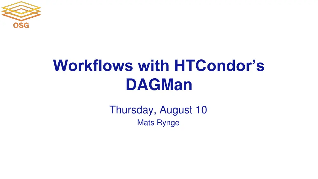 workflows with htcondor s dagman