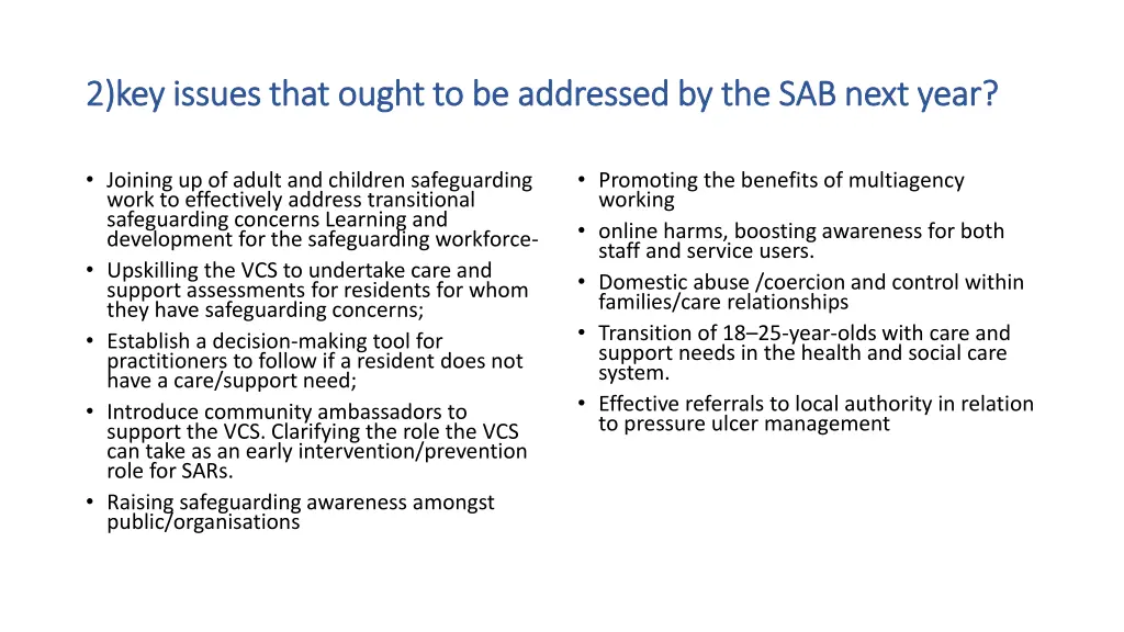 2 key issues that ought to be addressed