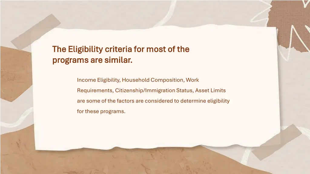 the eligibility criteria for most