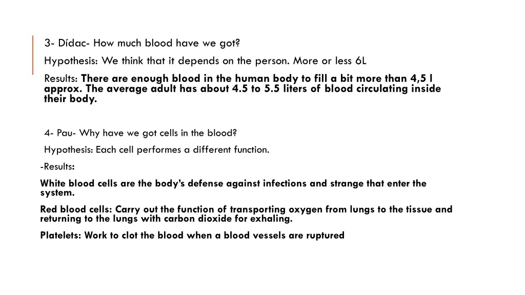 3 d dac how much blood have we got hypothesis