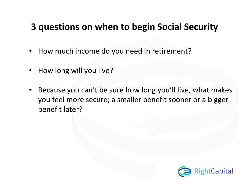 3 questions on when to begin social security