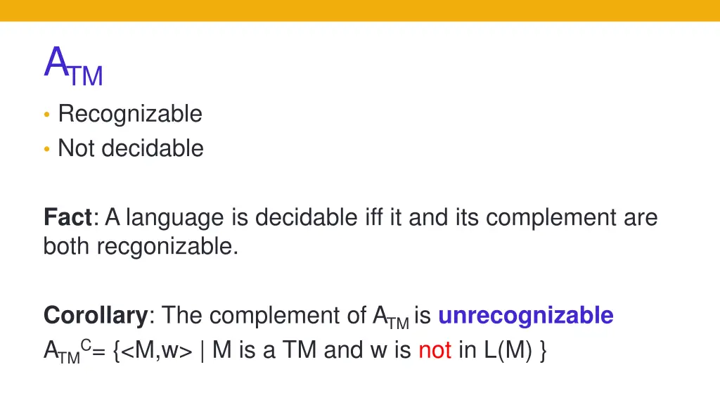 a tm recognizable not decidable