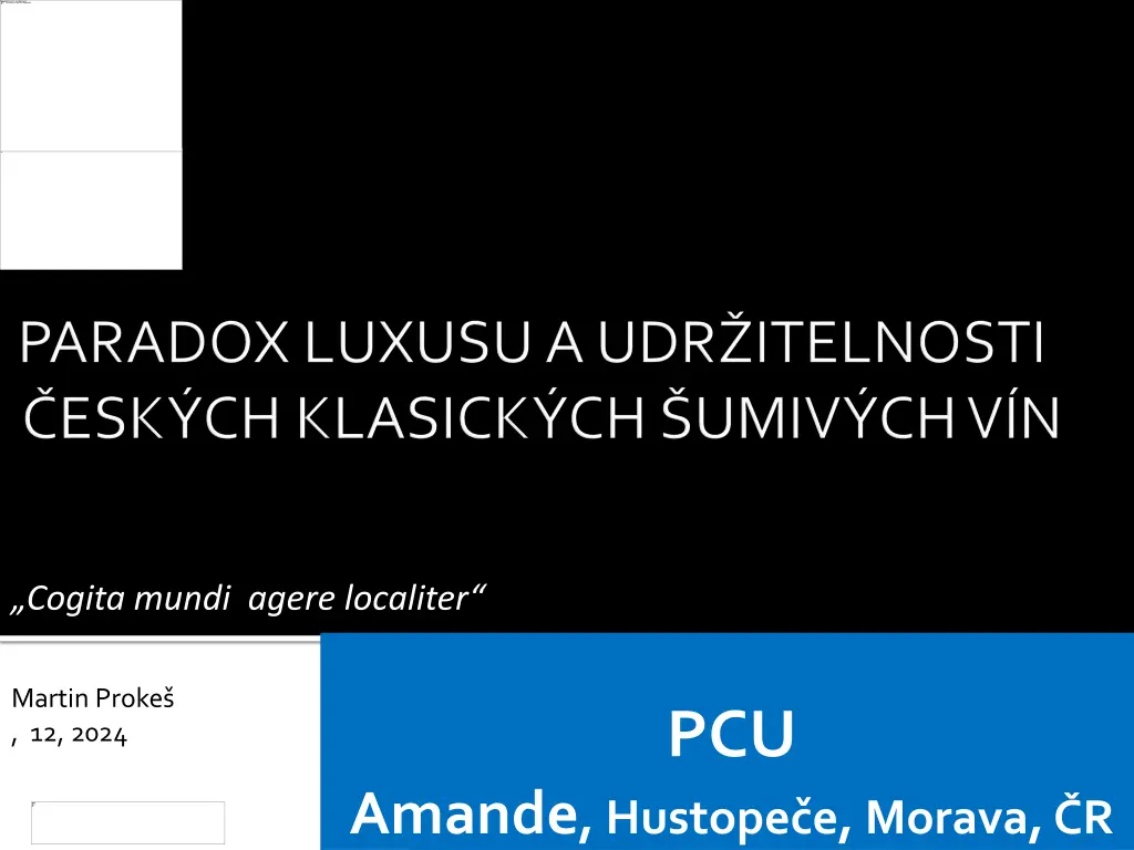 cogita mundi agere localiter
