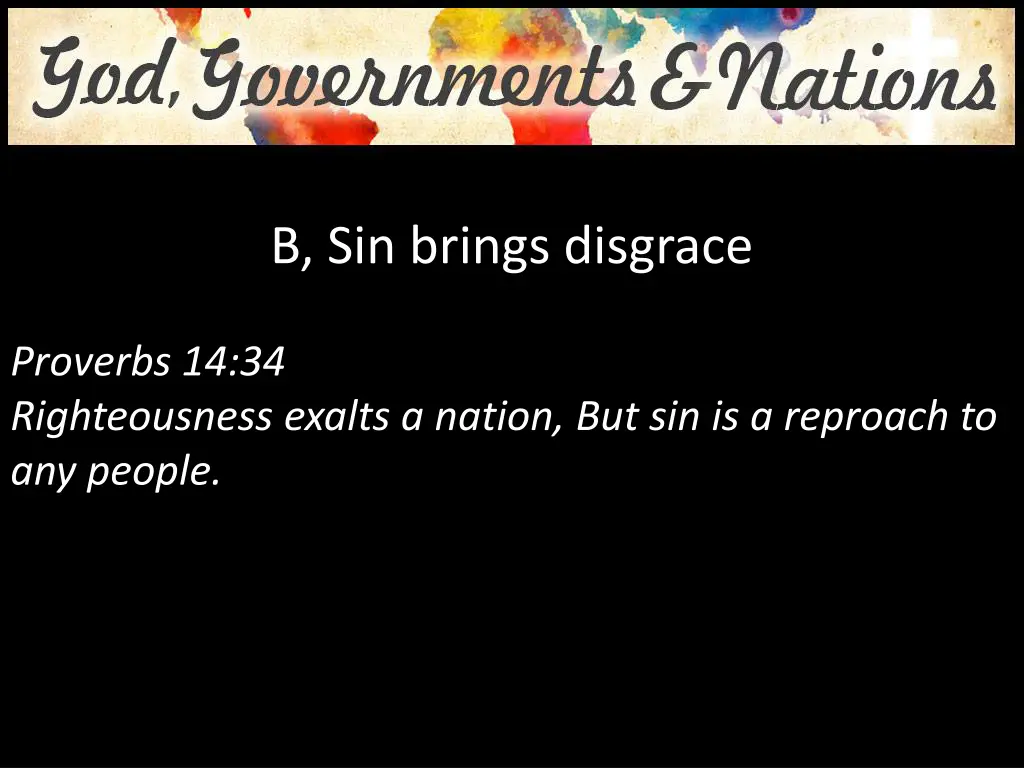 b sin brings disgrace