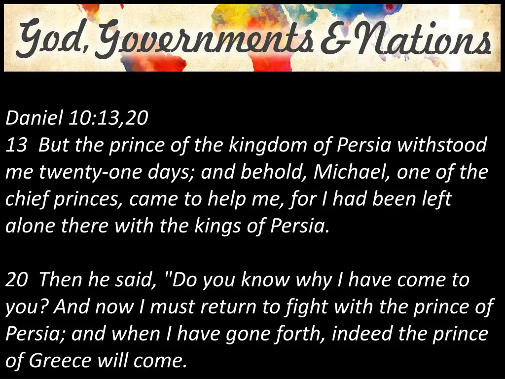 daniel 10 13 20 13 but the prince of the kingdom