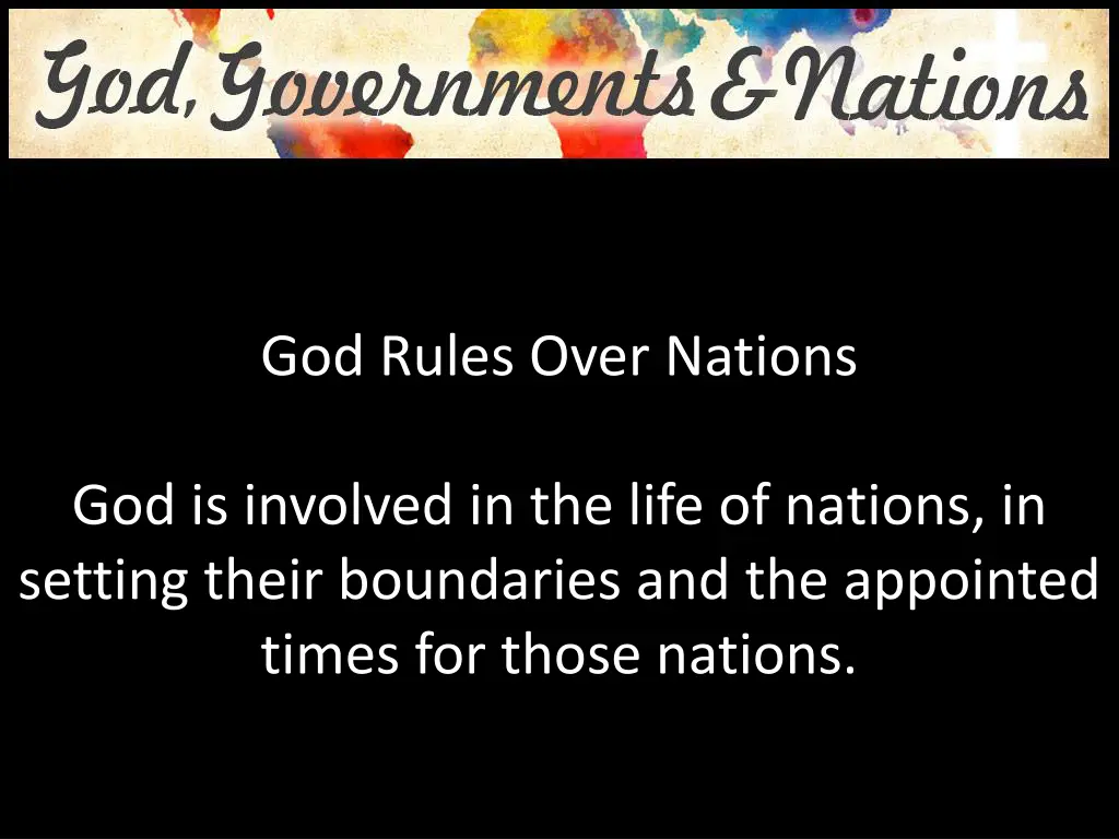 god rules over nations