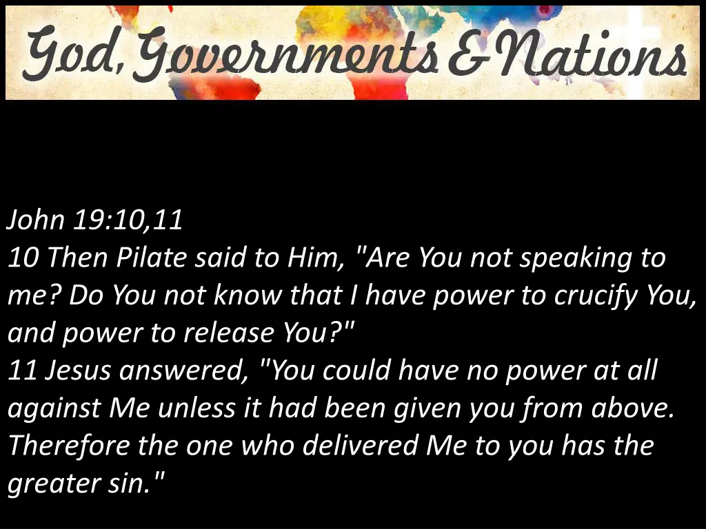 john 19 10 11 10 then pilate said