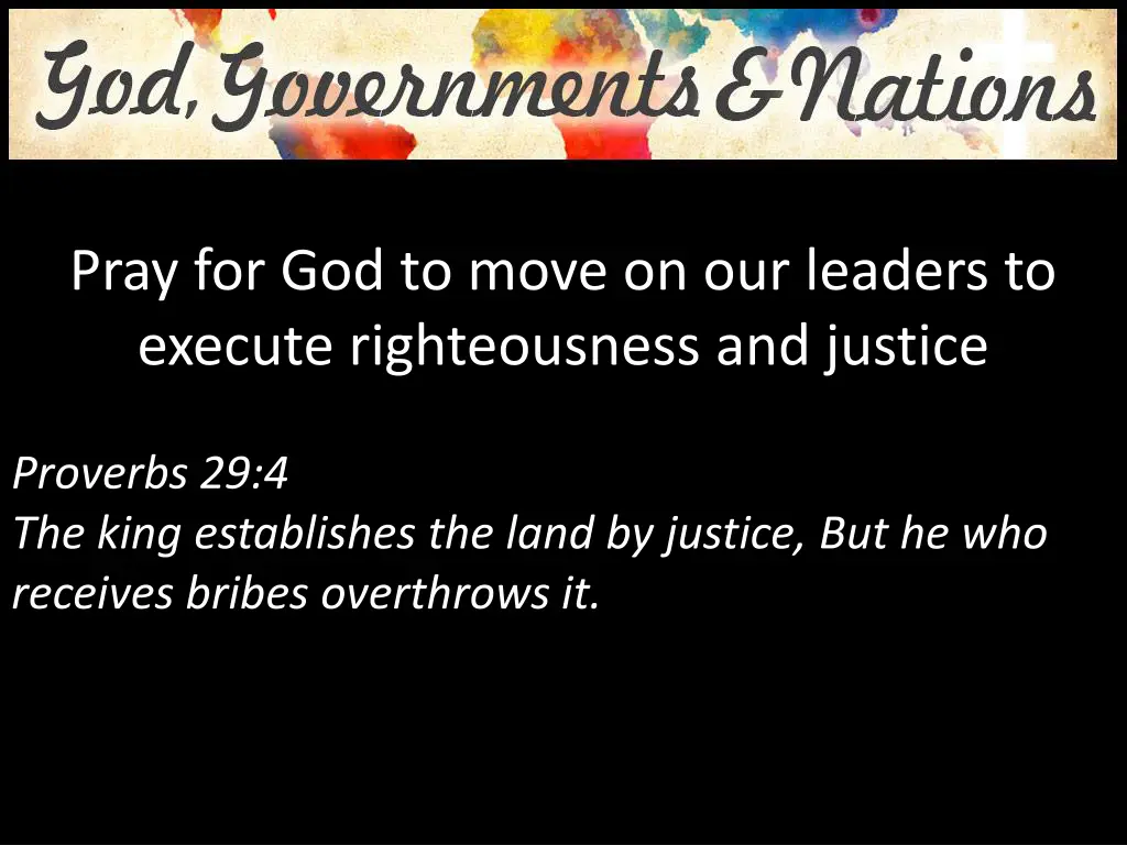 pray for god to move on our leaders to execute