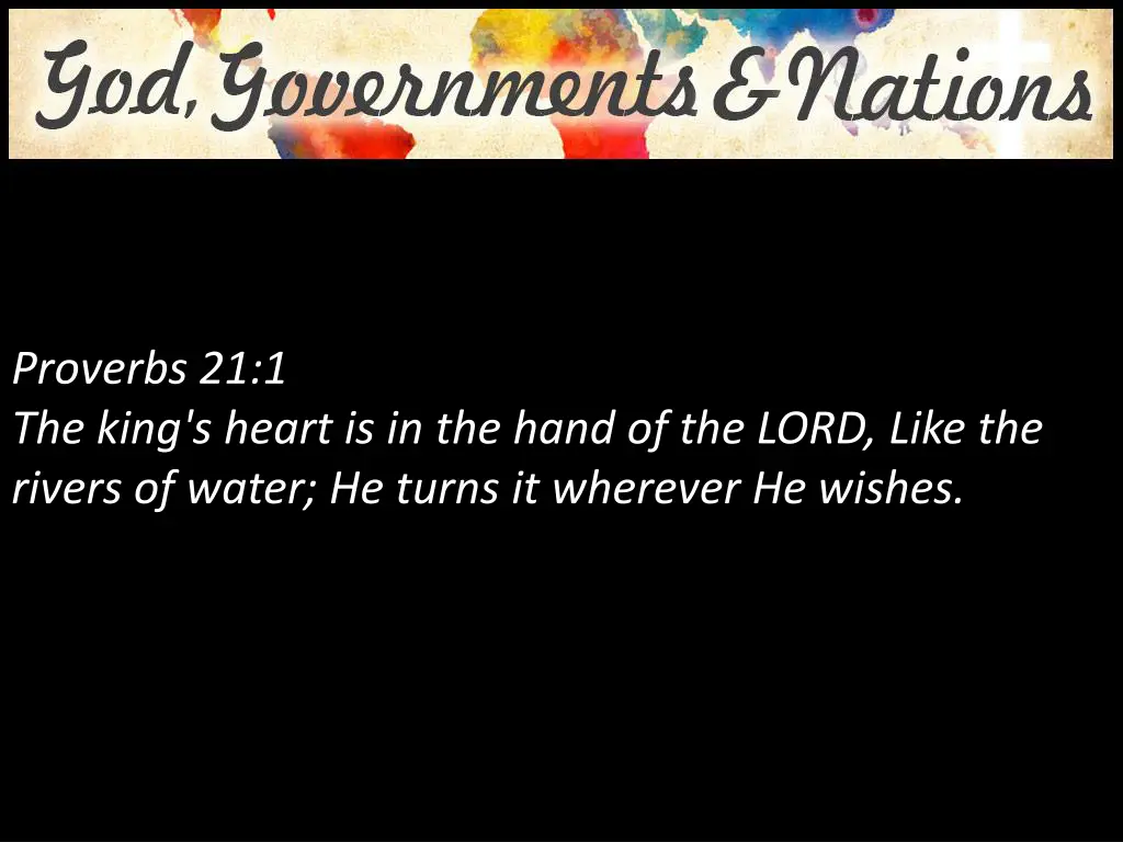 proverbs 21 1 the king s heart is in the hand