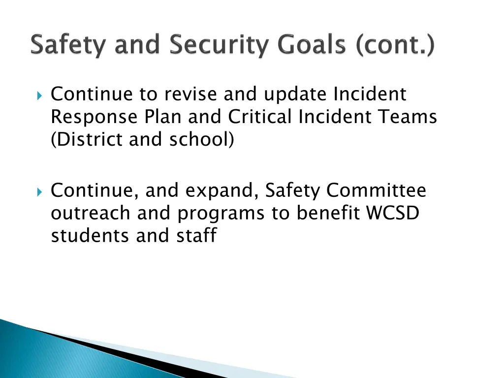 continue to revise and update incident response
