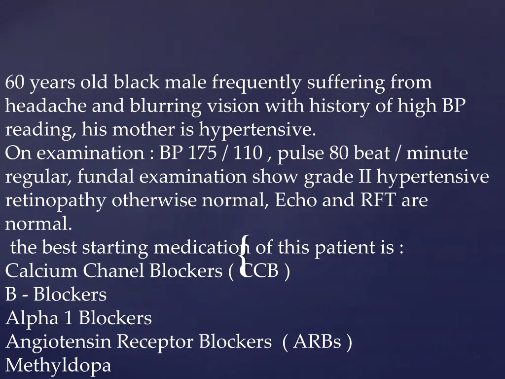 60 years old black male frequently suffering from 1