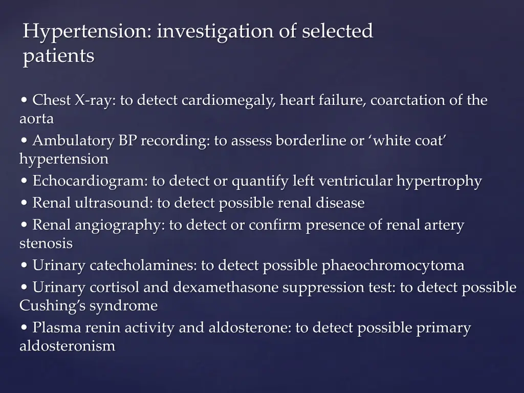 hypertension investigation of selected patients