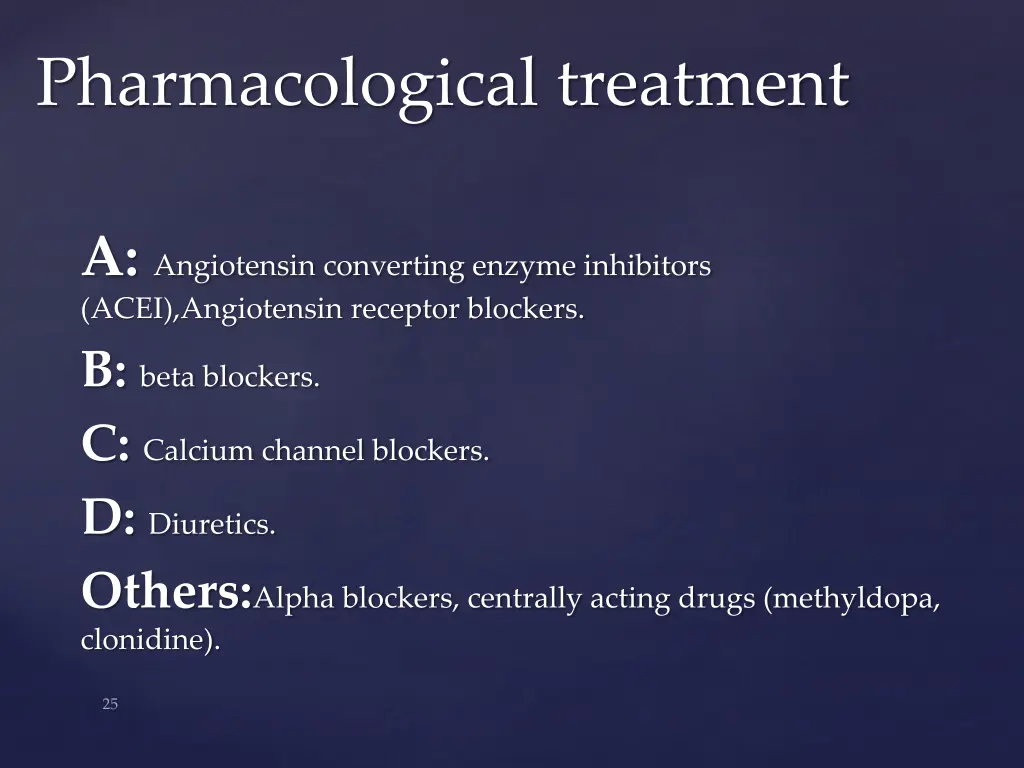 pharmacological treatment