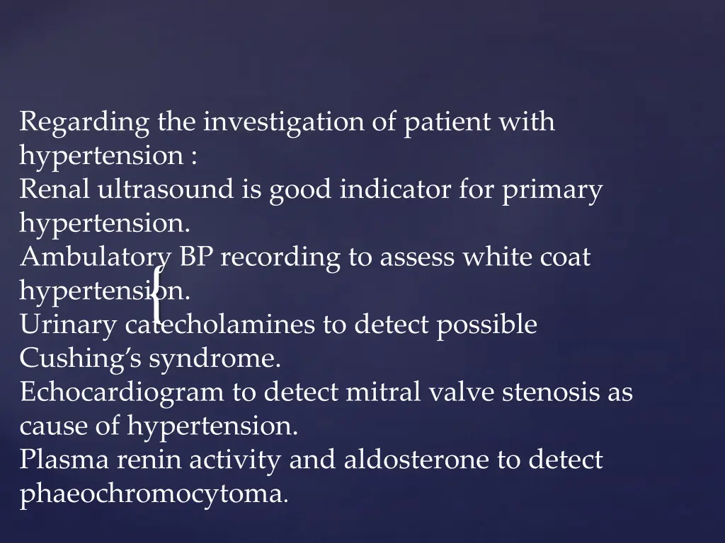 regarding the investigation of patient with