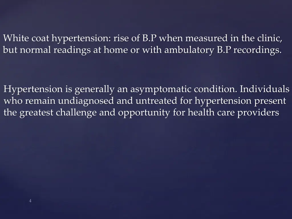white coat hypertension rise of b p when measured