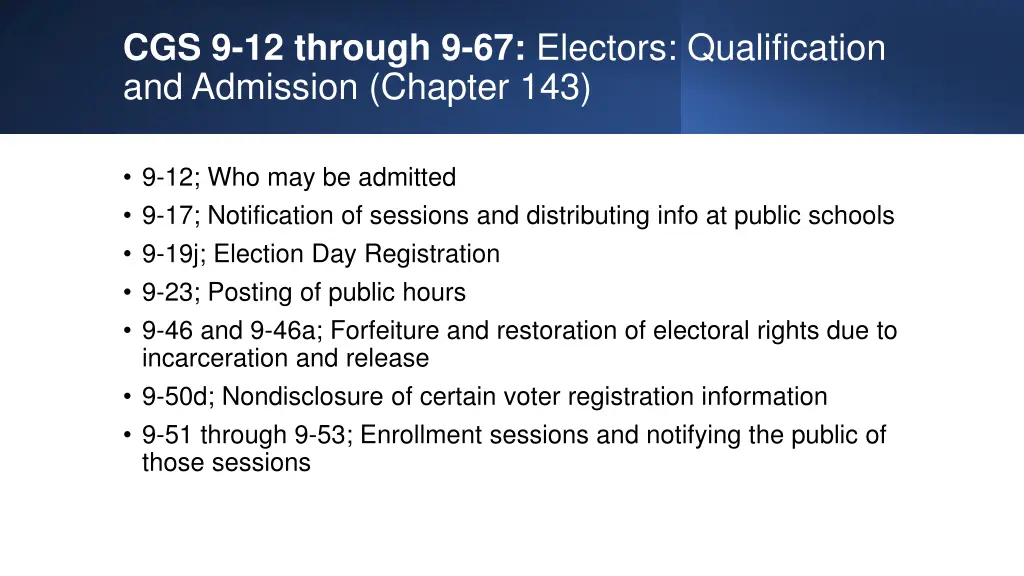 cgs 9 12 through 9 67 electors qualification