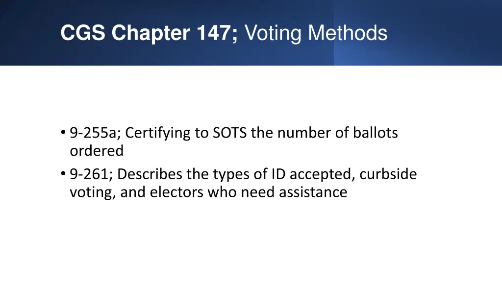 cgs chapter 147 voting methods