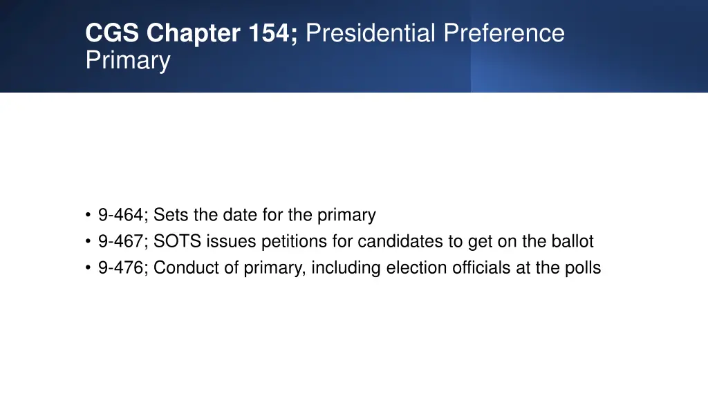 cgs chapter 154 presidential preference primary