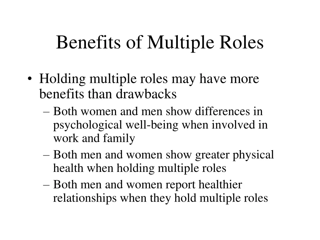 benefits of multiple roles