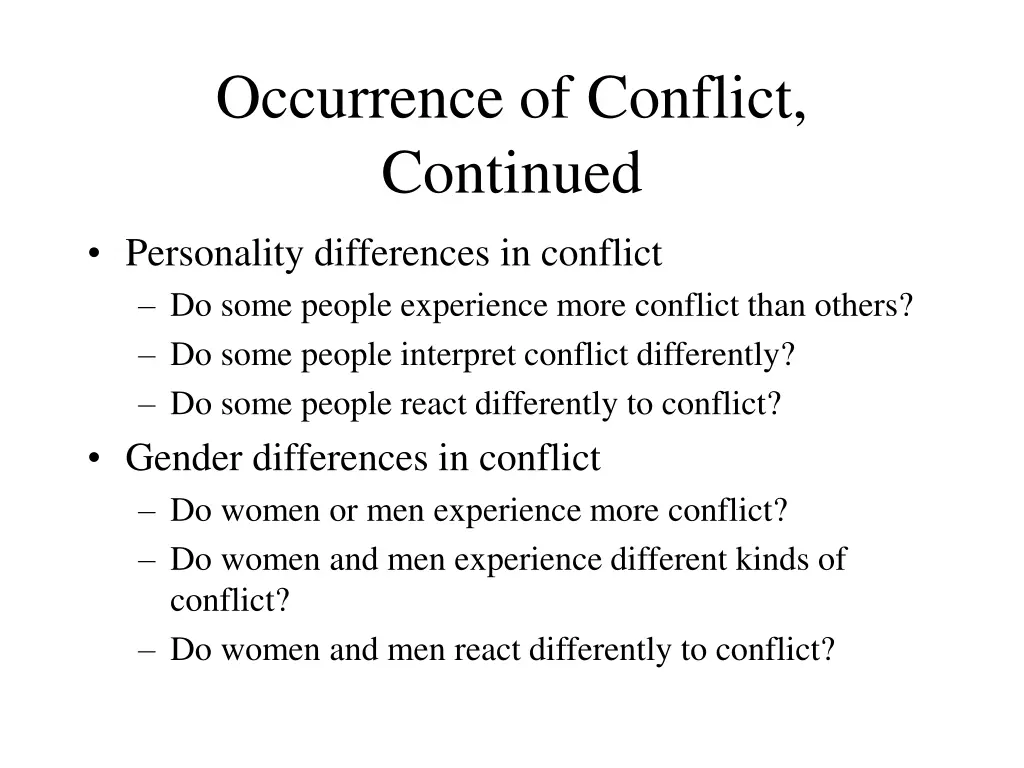 occurrence of conflict continued