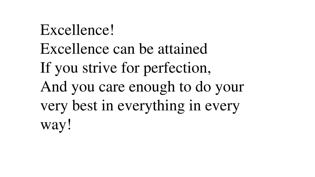 excellence excellence can be attained