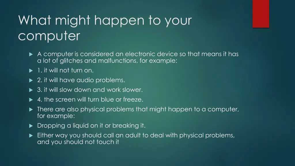 what might happen to your computer