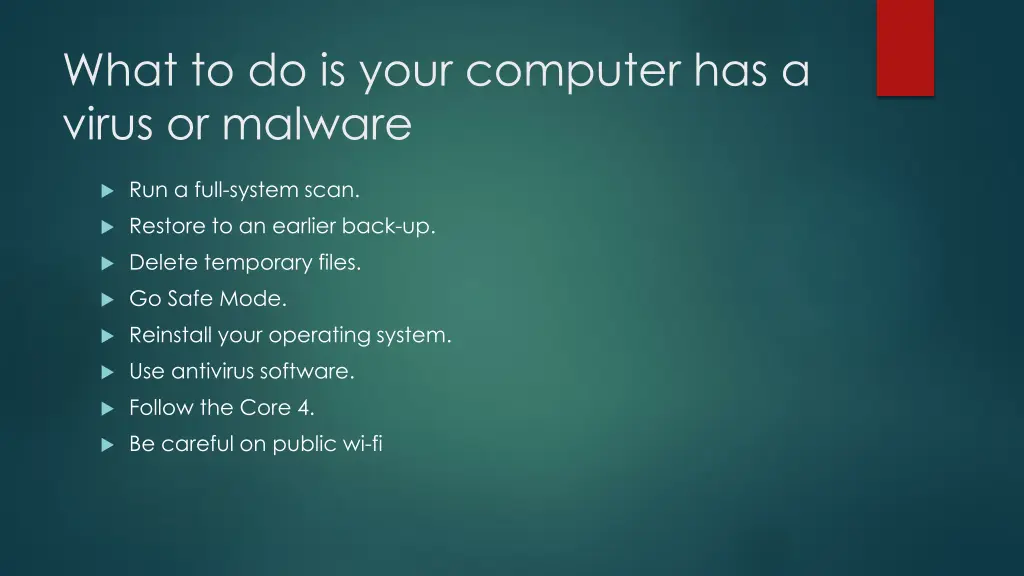 what to do is your computer has a virus or malware
