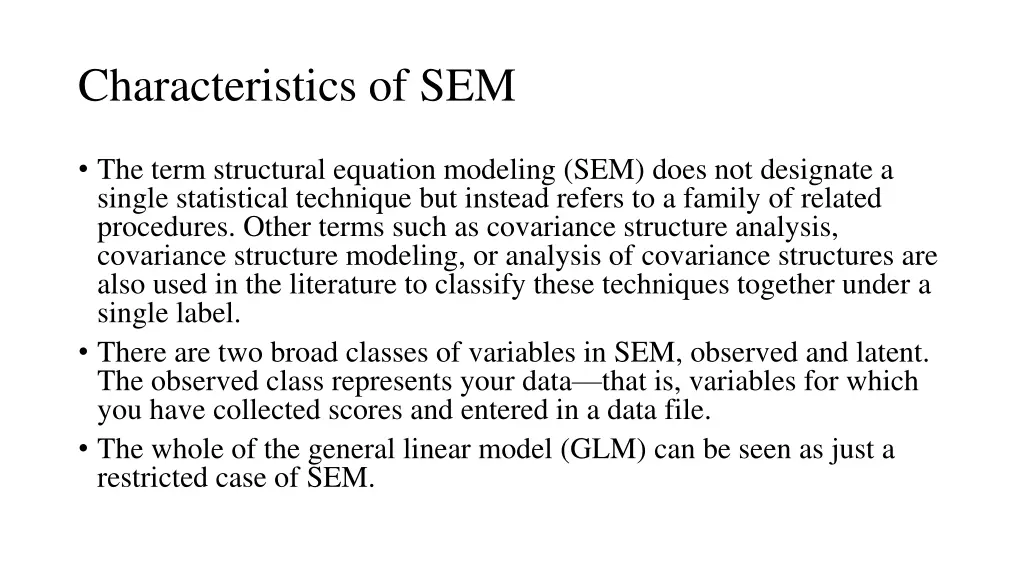 characteristics of sem