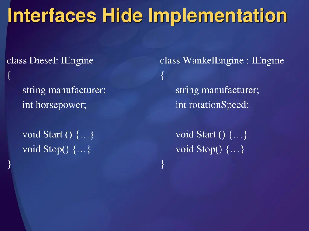 interfaces hide implementation