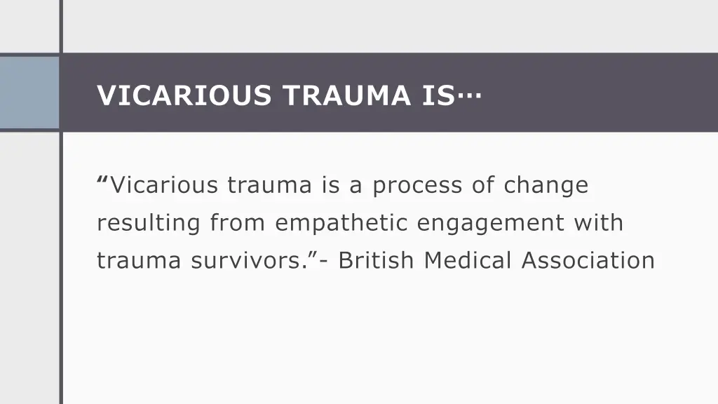 vicarious trauma is