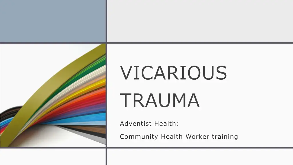 vicarious trauma