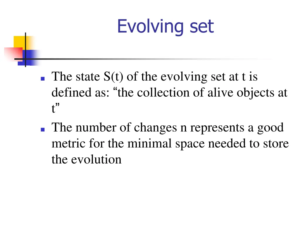 evolving set