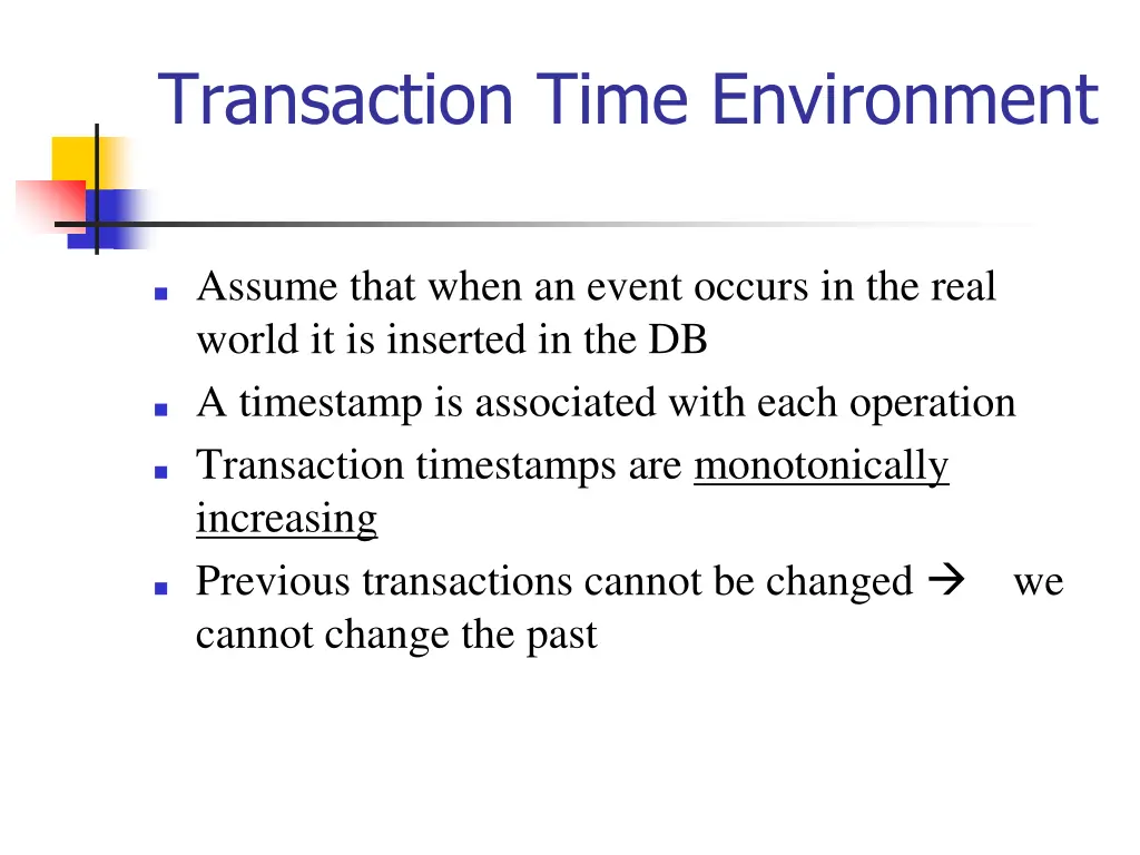 transaction time environment