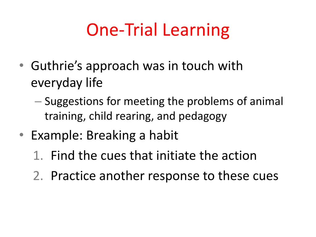 one trial learning