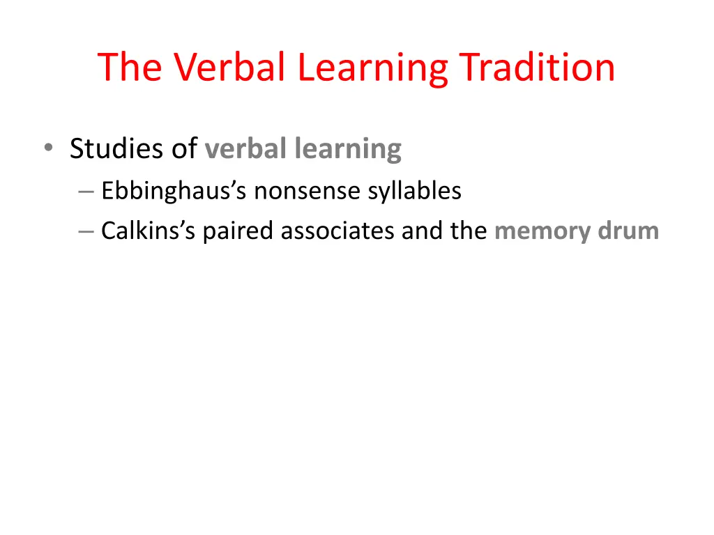 the verbal learning tradition