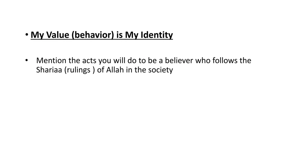 my value behavior is my identity