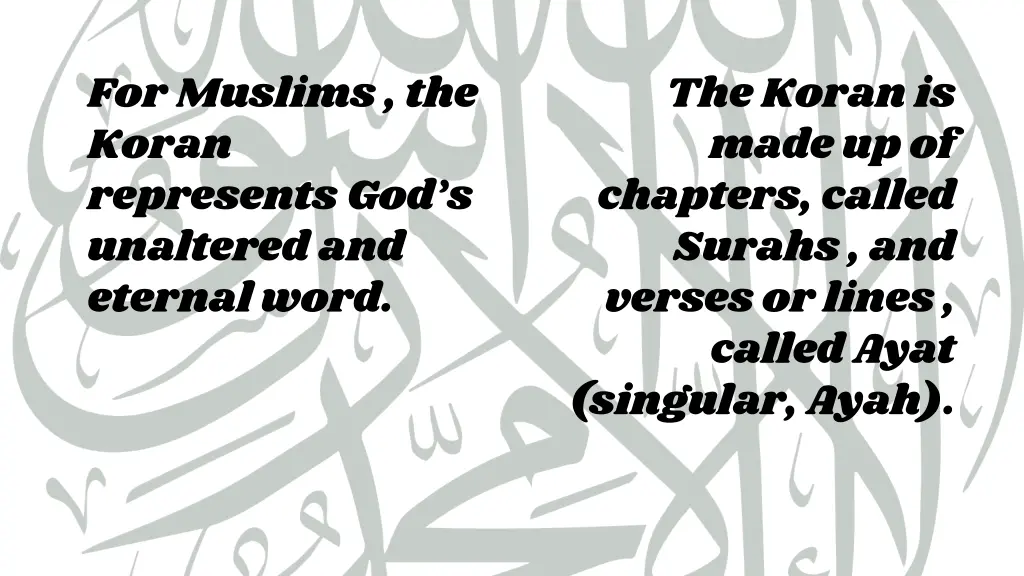 for muslims the koran represents god s unaltered
