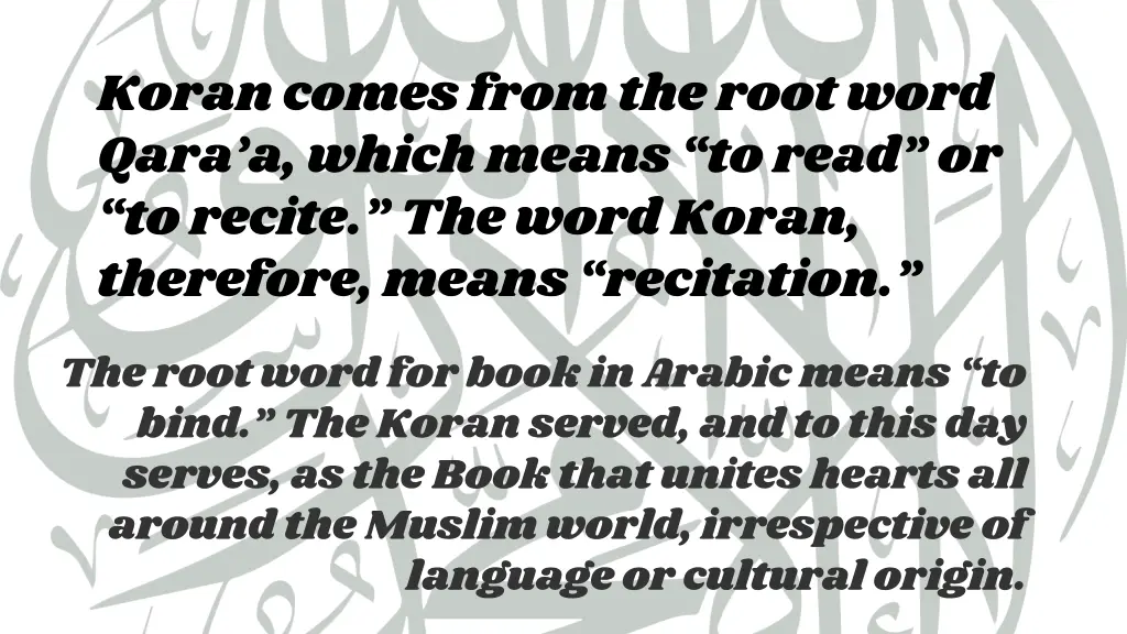 koran comes from the root word qara a which means