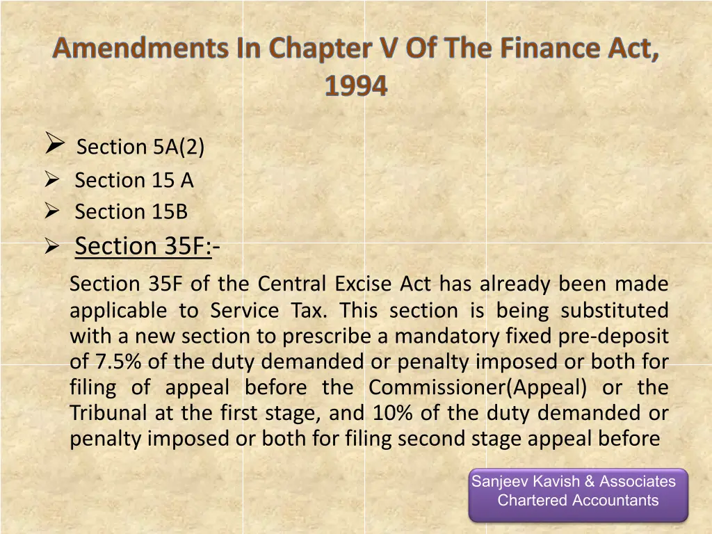 amendments in chapter v of the finance act 1994 1