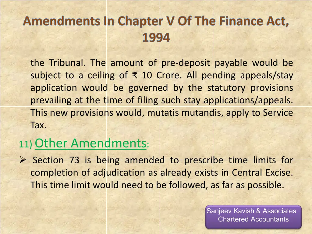 amendments in chapter v of the finance act 1994 2