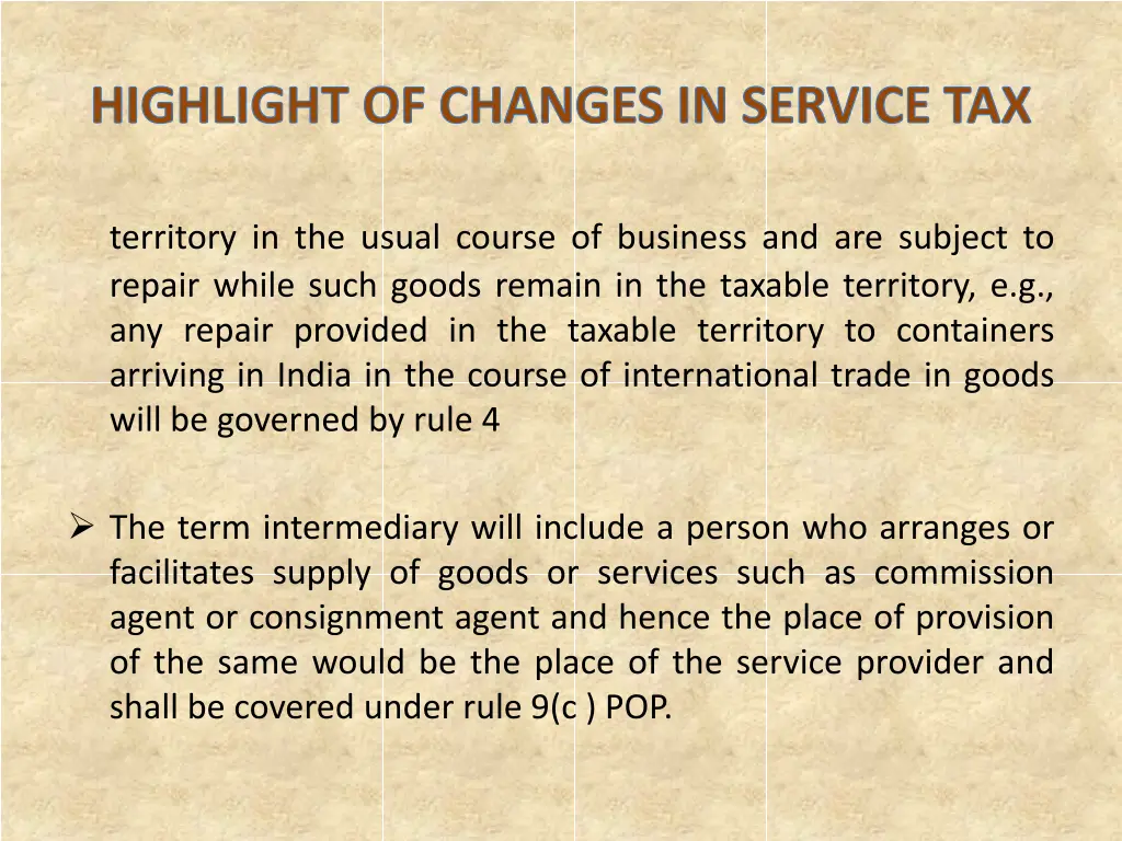highlight of changes in service tax 8