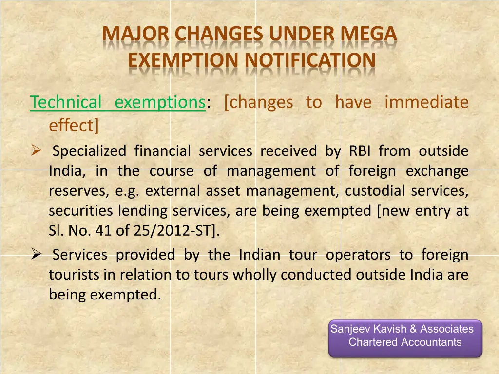 major changes under mega exemption notification 3