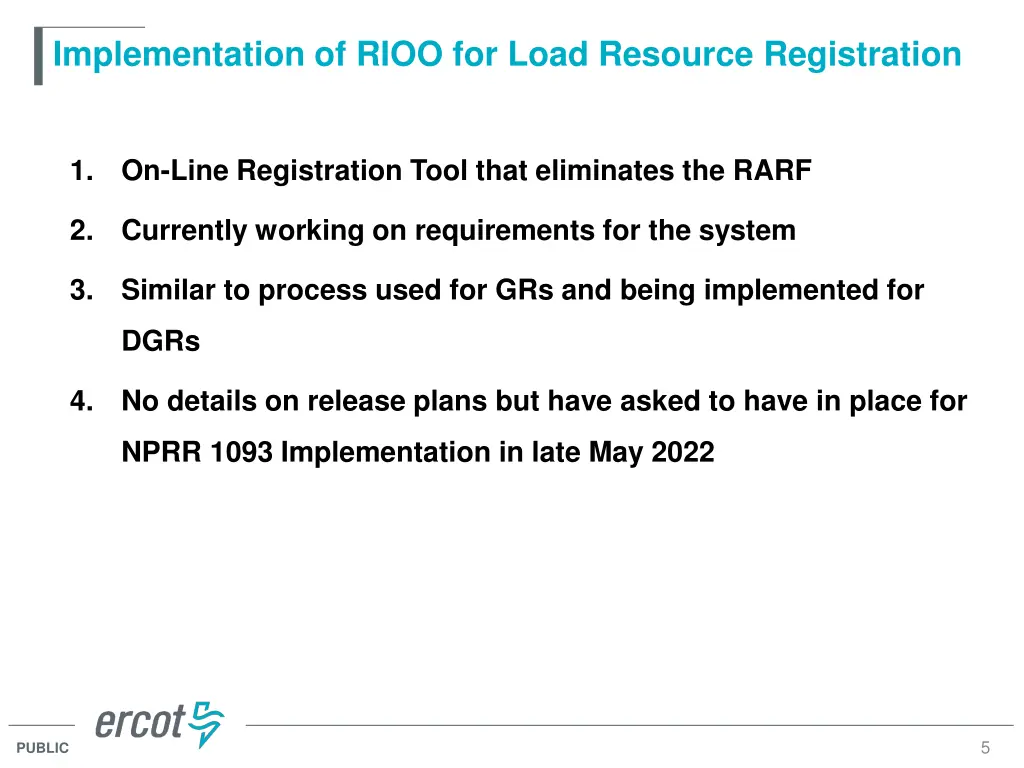 implementation of rioo for load resource