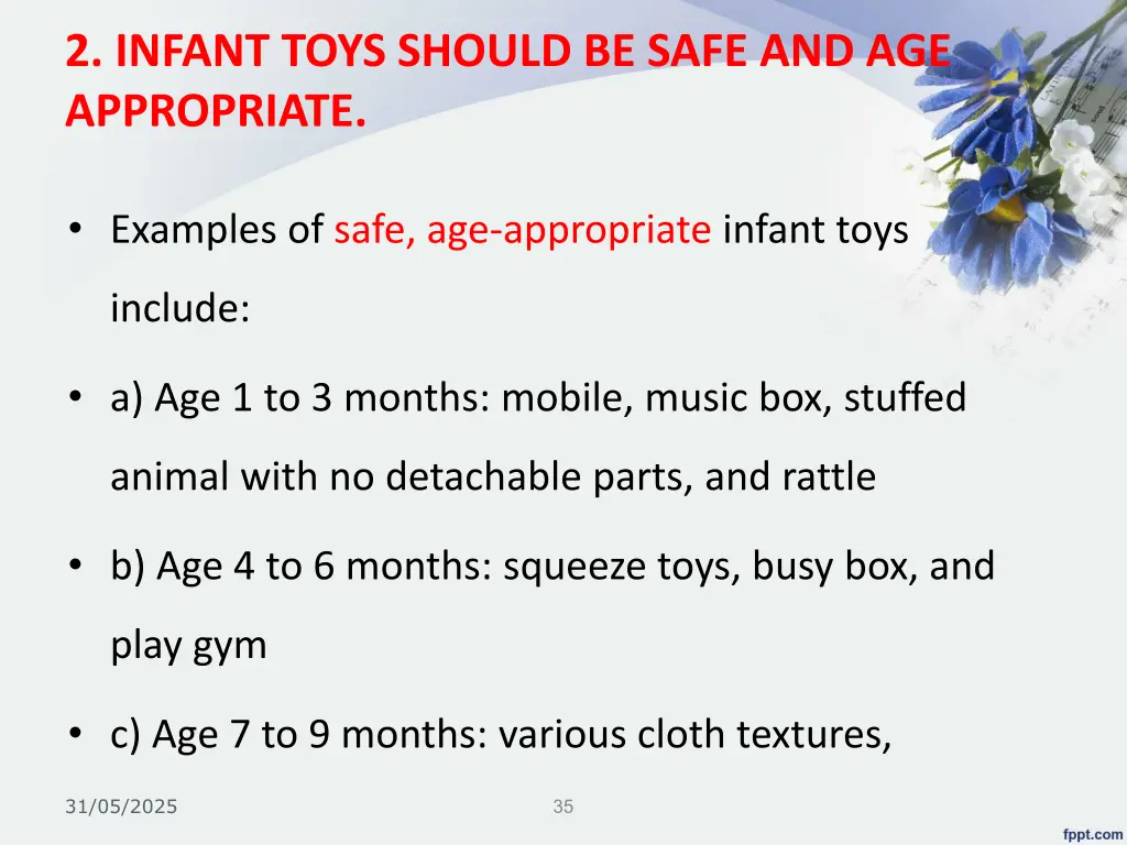 2 infant toys should be safe and age appropriate