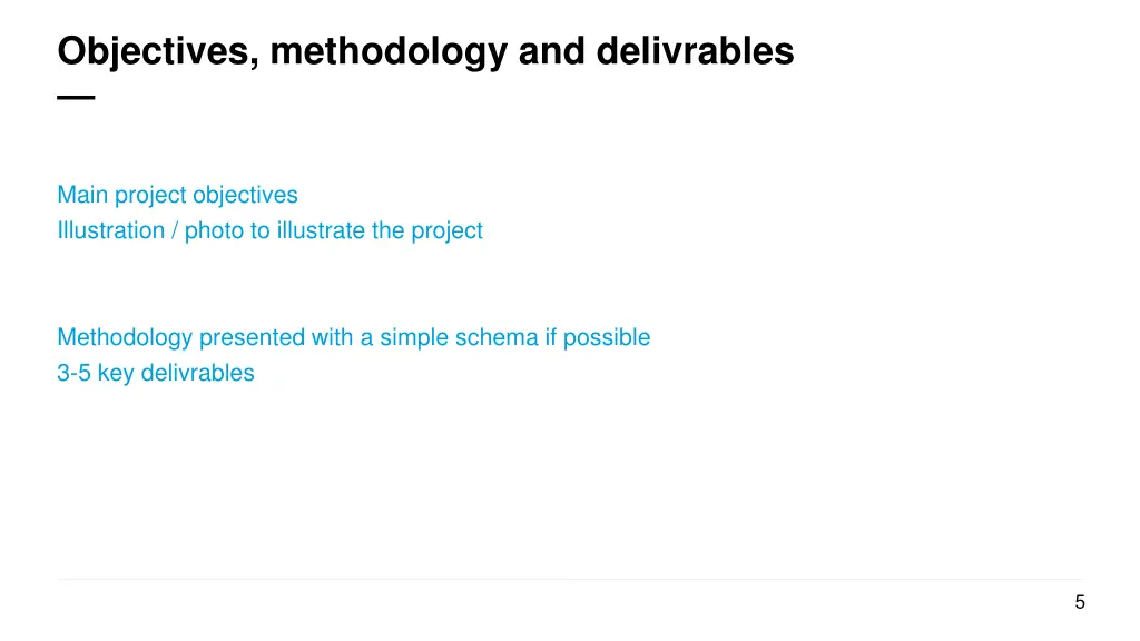 objectives methodology and delivrables