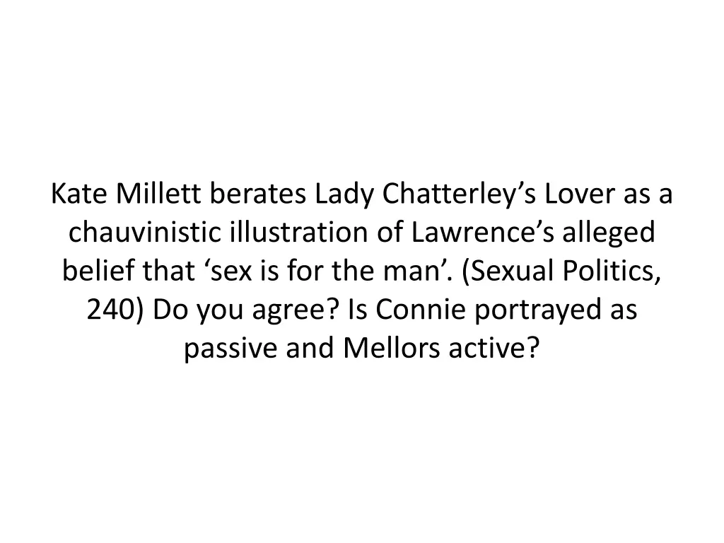 kate millett berates lady chatterley s lover