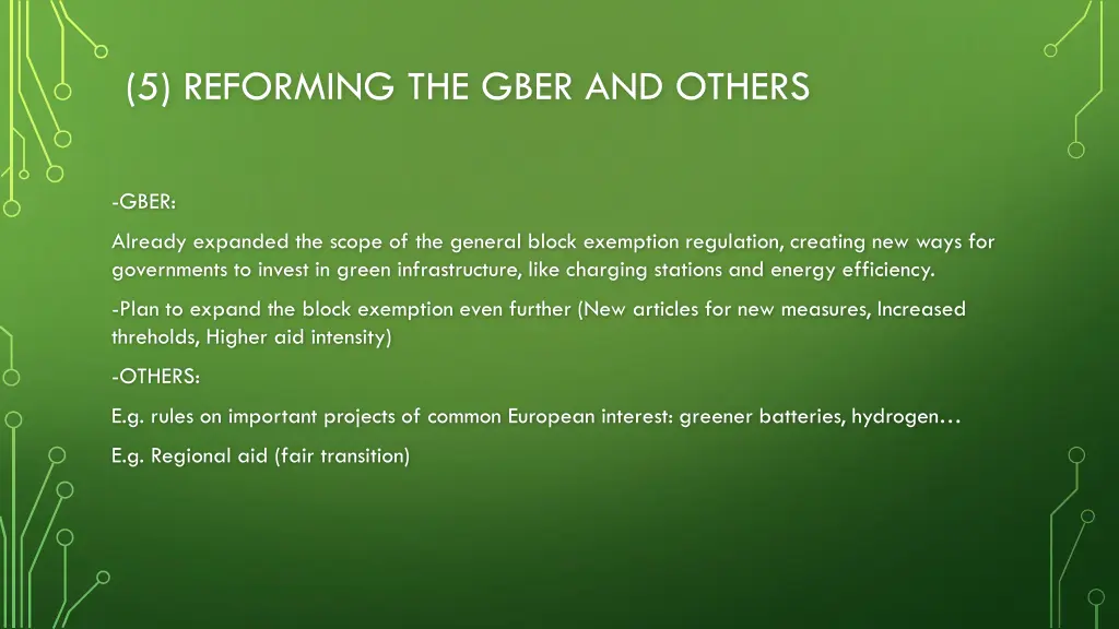 5 reforming the gber and others